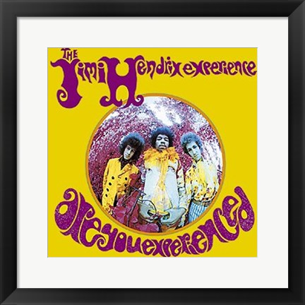 Framed Art Jimi Hendrix Experience: Are You Experienced? 