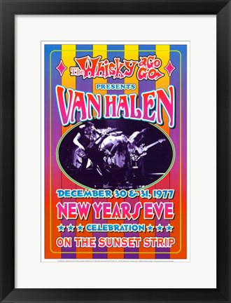 Framed Art Van Halen, New Years Eve, 1977: Whisky-A-Go-Go, Los Angeles by Denn...