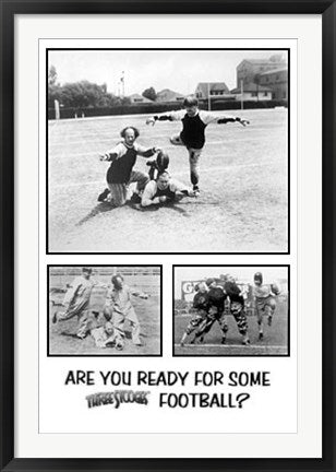 Framed Art The Three Stooges: Are You Ready for Some Football? 