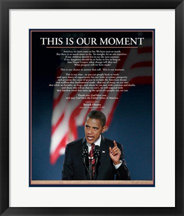 Framed Art Barack Obama: This is Our Moment 20 x 16