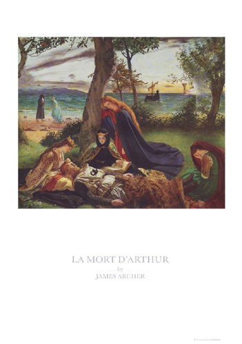 La Mort d’Arthur by James Archer | 23 ½ x 16 ½ Fine Art Print