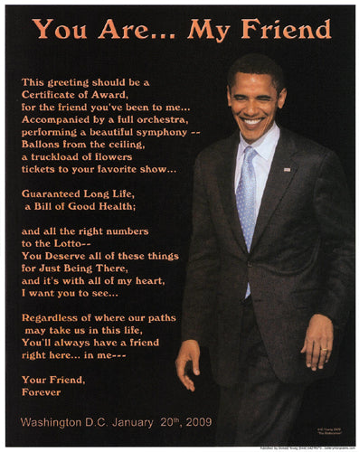 Framed Art You Are… My Friend (Barack Obama) by Batteryman | 10 x 8
