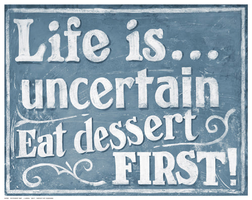 Framed Art Eat Dessert First by J. Larson | 11 ½ x 14 ½