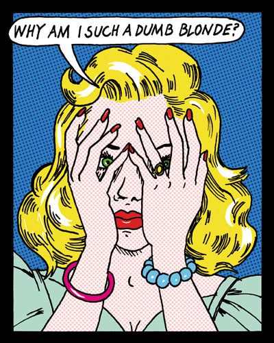 Why am I Such a Dumb Blonde? by Tee Buzz | 19 3/4 x 15 3/4 Fine Art Print