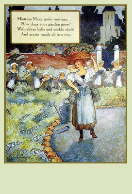 Mistress Mary Quite Contrary by Mother Goose Collection