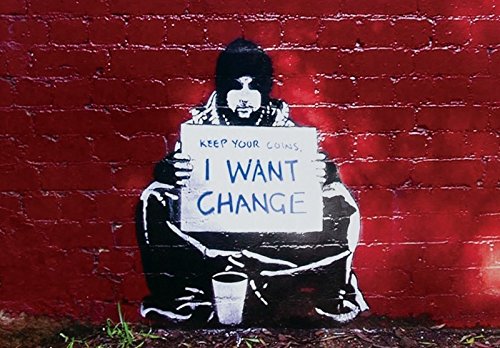 Framed Art I Want Change by Banksy | 16 x 20