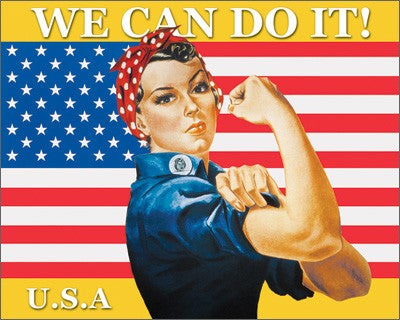 We Can Do It (Rosie the Riveter) by J. Howard Miller